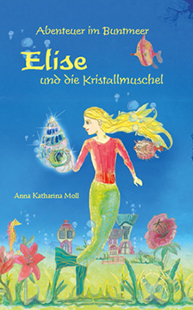 Titelseite Elise und die Kristallmuschel
